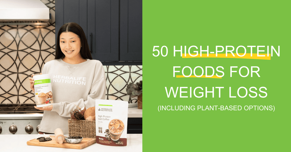 50 High-Protein Foods for Weight Loss (Including Plant-Based Options)